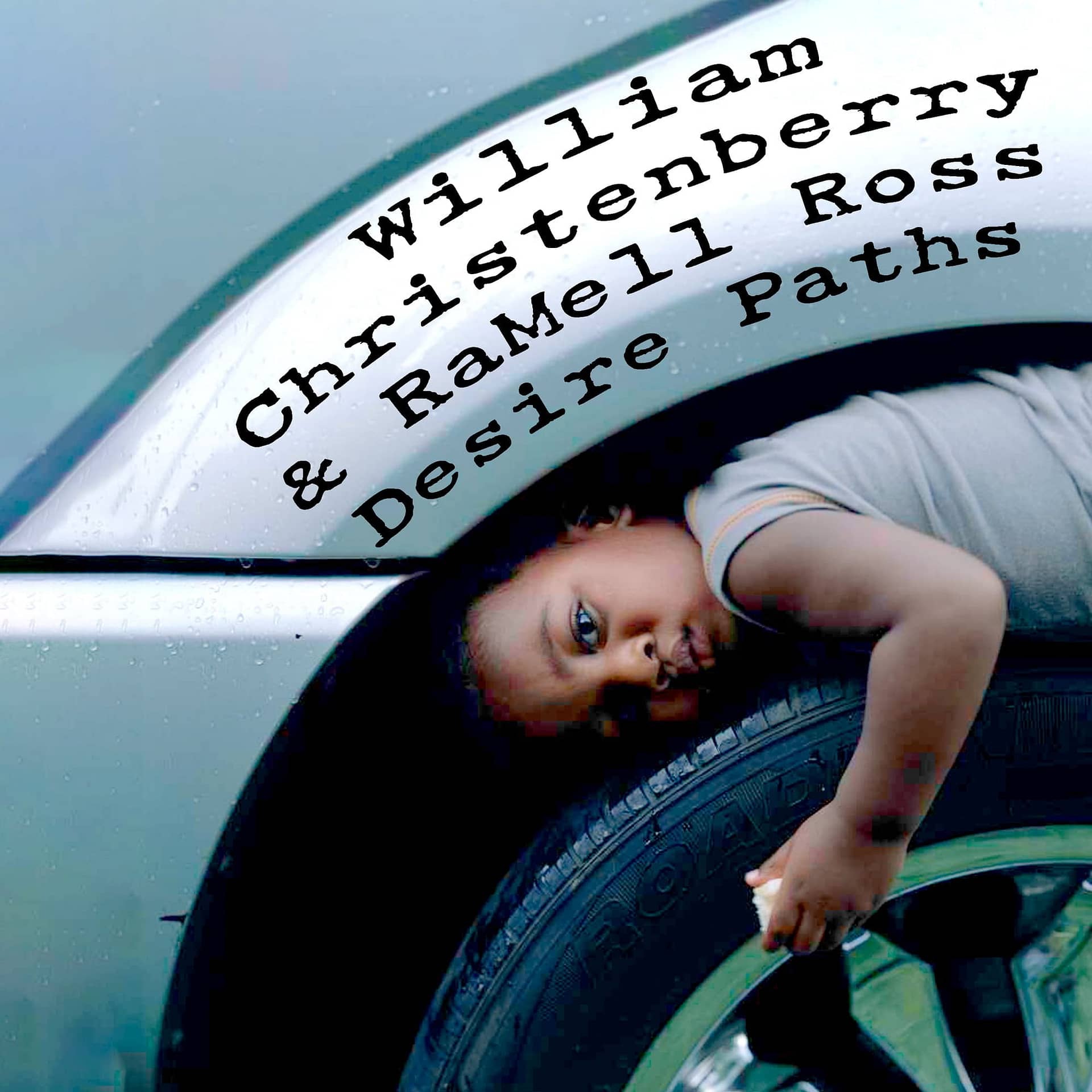 William Christenberry & RaMell Ross Desire Paths Desire Paths William Christenberry & RaMell Ross Desire Paths