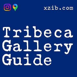Tribeca Gallery Guide