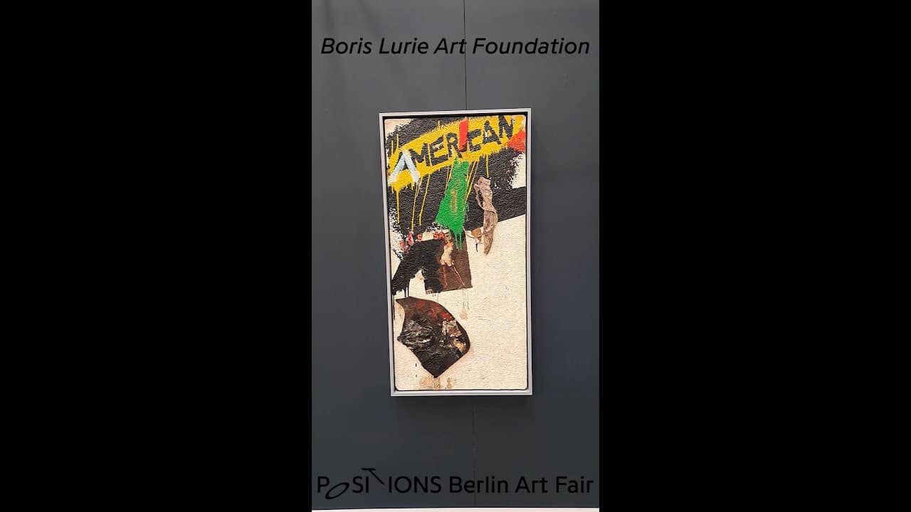 POSITIONS - Boris Lurie Art Foundation / POSITIONS Berlin Art Fair 2022