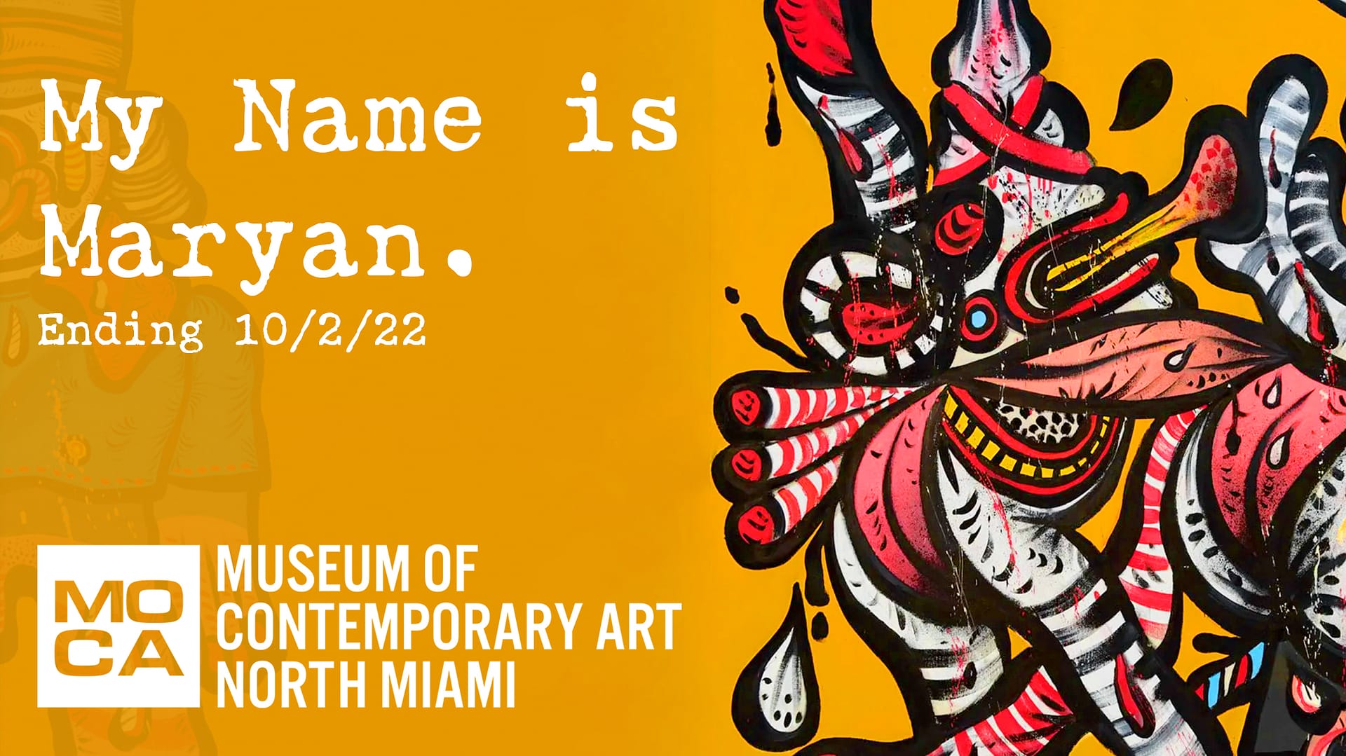 My Name is Maryan art exhibition at MOCA North Miami. A review by Nicole Maynard