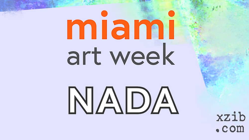 NADA Art Fair Miami Art Week Art Basel