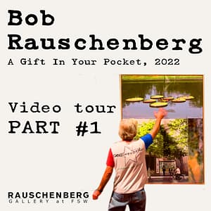 Bob Rauschenberg: A Gift In Your Pocket | Part 1